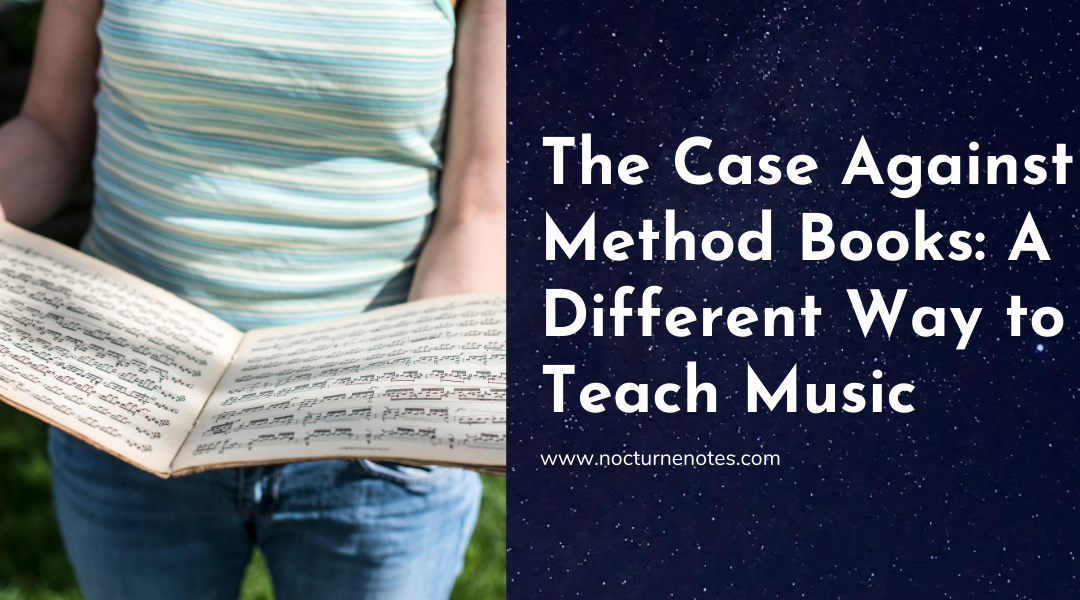 The Case Against Method Books: A Different Way to Teach Music