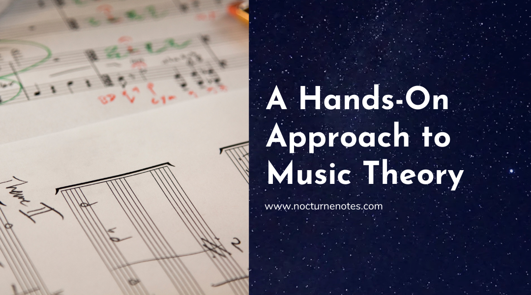 A Hands-On Approach to Music Theory